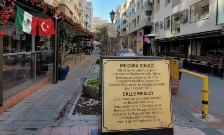 meksika sokağı la calle de turquía que honra la amistad entre méxico y esmirna